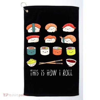 Kawaii Sushi This Is How I Roll Golf Towel