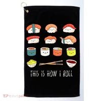 Kawaii Sushi This Is How I Roll Golf Towel thumb 0