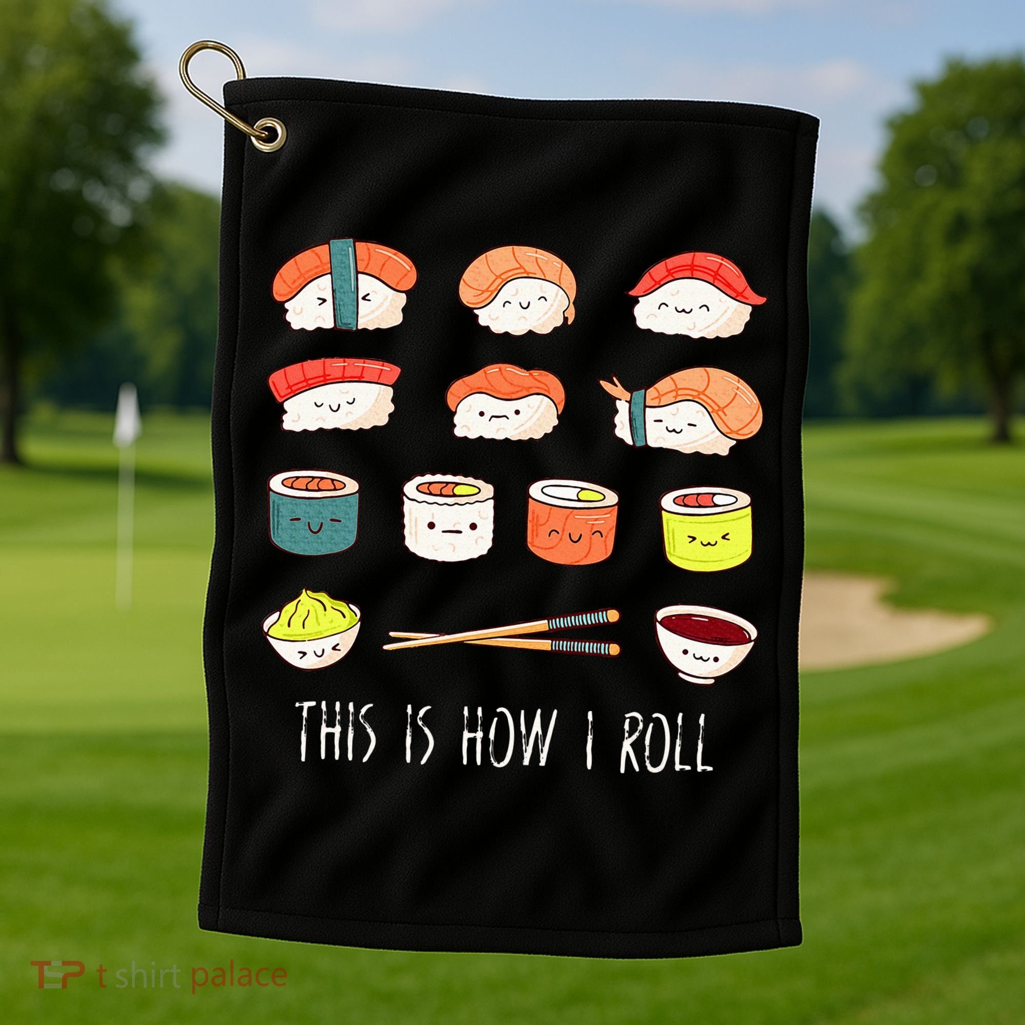 Kawaii Sushi This Is How I Roll Golf Towel
