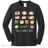 Kawaii Sushi This Is How I Roll Kids Long Sleeve Shirt thumb 0