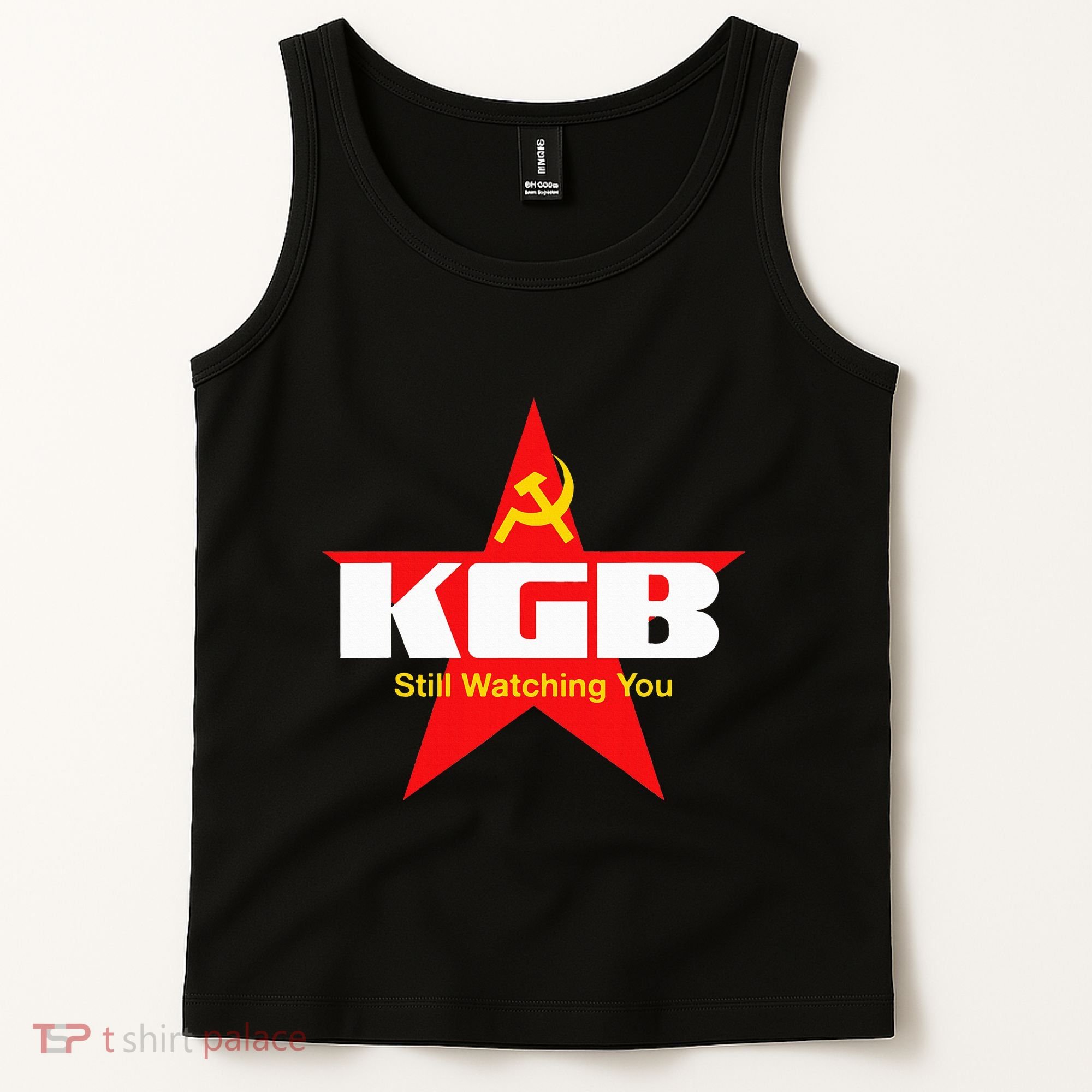 Kgb Still Watching You Cccp Soviet Union Communist Tank Top