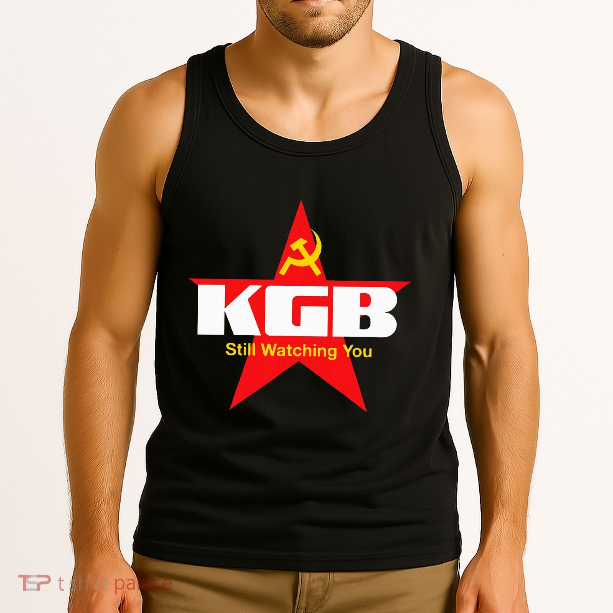 Kgb Still Watching You Cccp Soviet Union Communist Tank Top