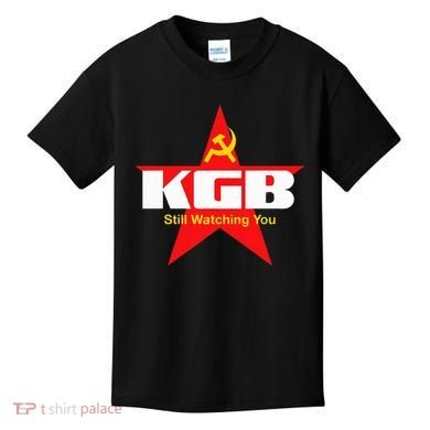 Kgb Still Watching You Cccp Soviet Union Communist Kids T-Shirt