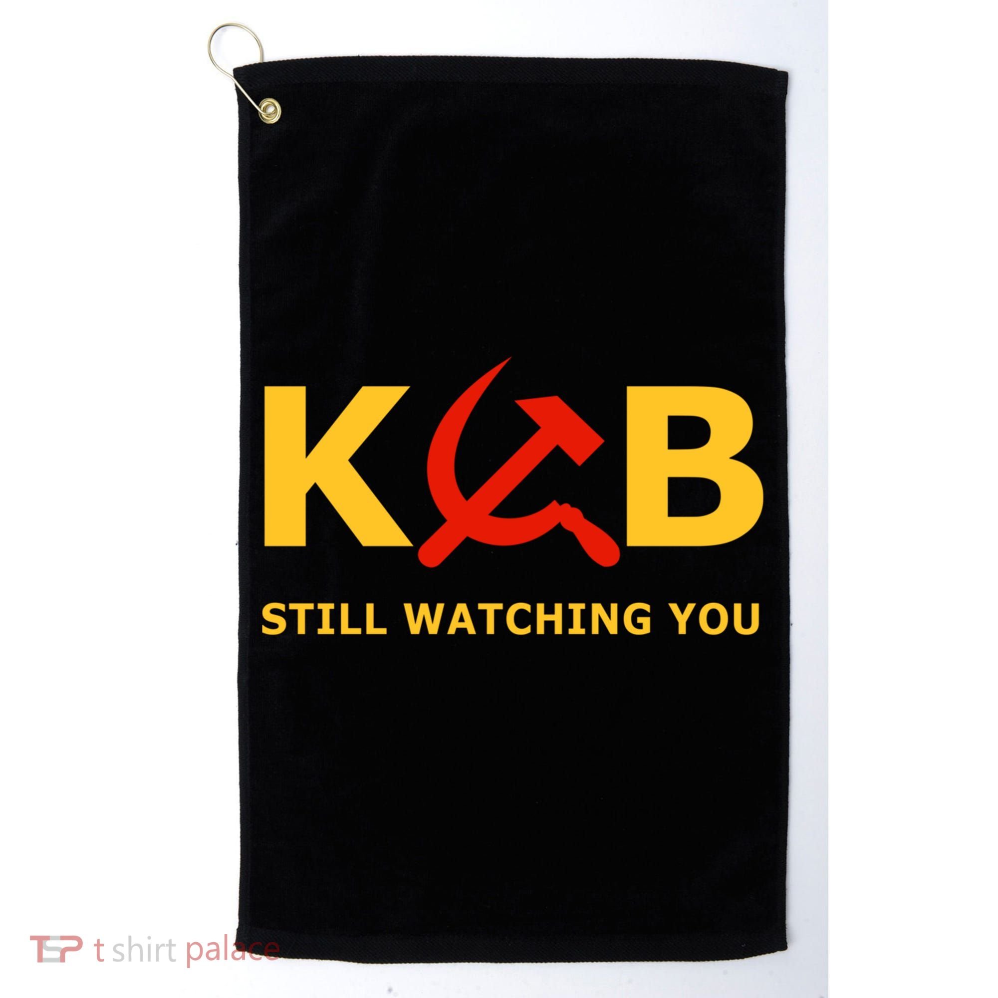 Kgb Still Watching You Cccp Ussr Soviet Union Gift Golf Towel
