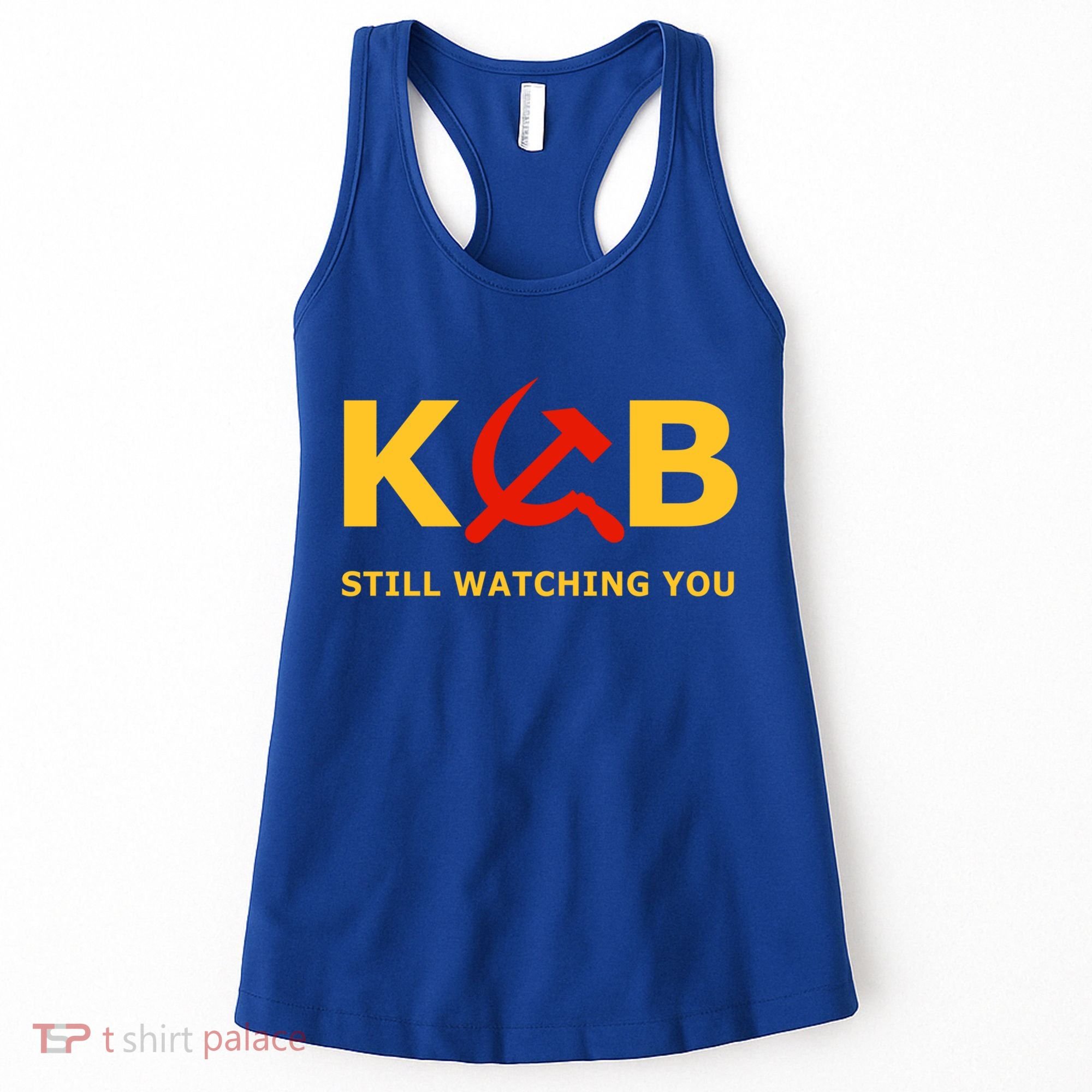 Kgb Still Watching You Cccp Ussr Soviet Union Gift Women's Tank Top