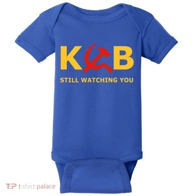 Kgb Still Watching You Cccp Ussr Soviet Union Gift Baby Bodysuit