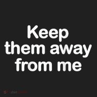 Keep Them Away From Me Tumbler thumb 3