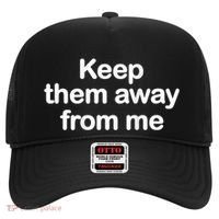Keep Them Away From Me Hat thumb 0