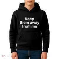 Keep Them Away From Me Kids Hoodie thumb 4
