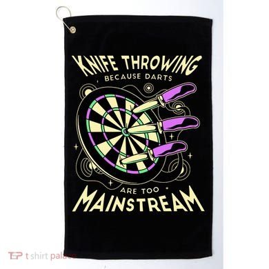 Knife Throwing Because Darts Are Too Mainstream Golf Towel
