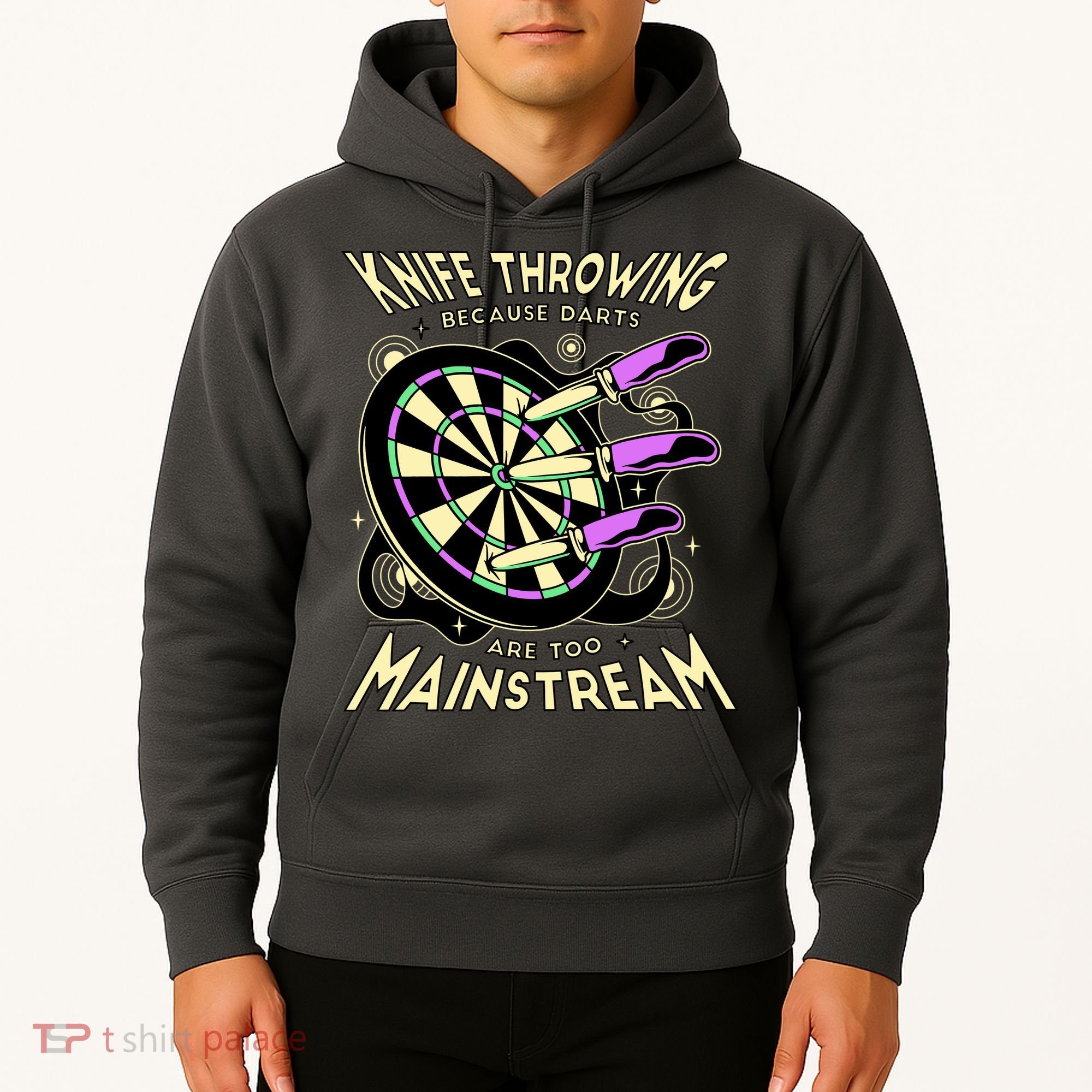 Knife Throwing Because Darts Are Too Mainstream Hoodie