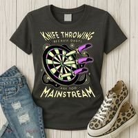 Knife Throwing Because Darts Are Too Mainstream Women's T-Shirt thumb 3