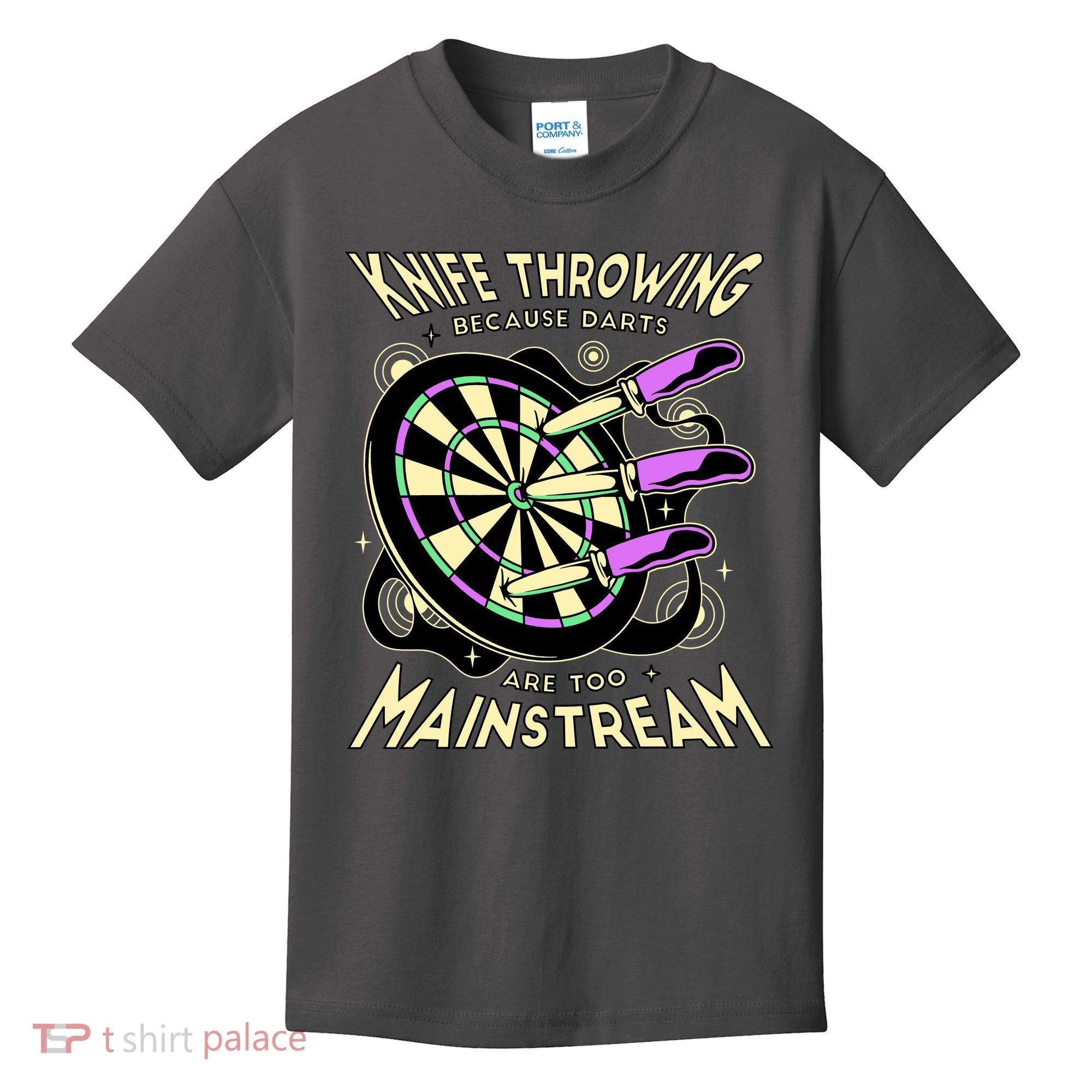 Knife Throwing Because Darts Are Too Mainstream Kids T-Shirt
