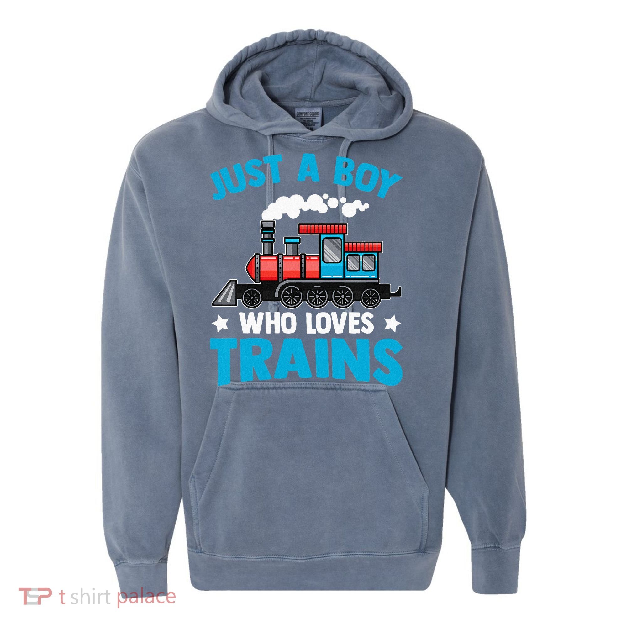 Kids Train Birthday Just A Boy Who Loves Trains Comfort Colors Garment-Dyed Hooded Sweatshirt