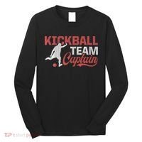 Kickball Team Captain Kickball Player Kickballer Coach Long Sleeve Shirt thumb 0