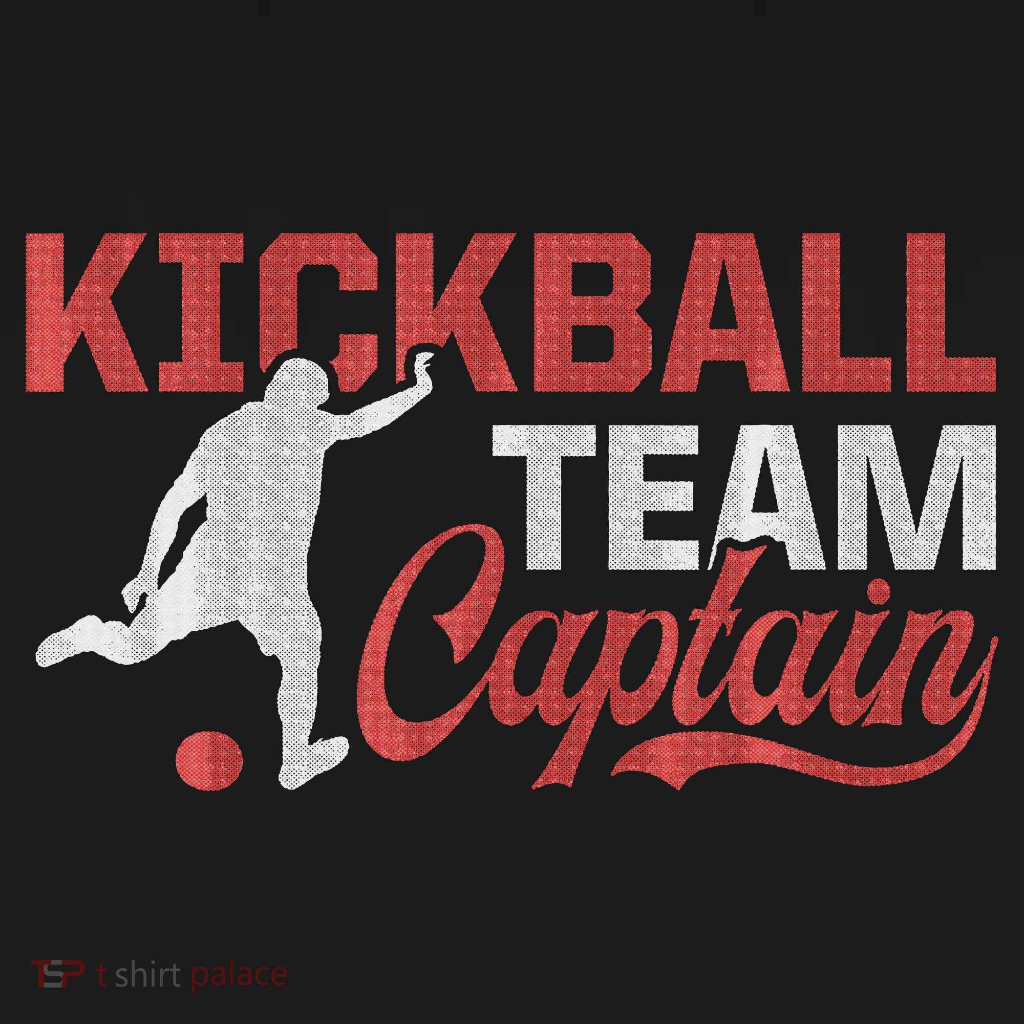 Kickball Team Captain Kickball Player Kickballer Coach T-Shirt