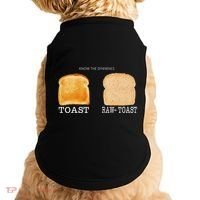 Know The Difference Toast Raw Toast Doggie Tank thumb 0