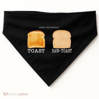 Know The Difference Toast Raw Toast USA-Made Doggie Bandana
