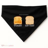 Know The Difference Toast Raw Toast USA-Made Doggie Bandana thumb 0