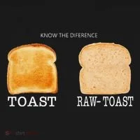Know The Difference Toast Raw Toast T-Shirt thumb 7