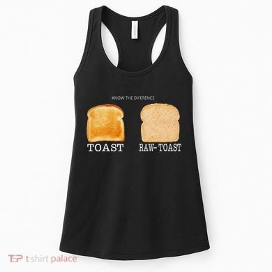 Know The Difference Toast Raw Toast Women's Tank Top