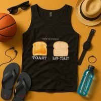 Know The Difference Toast Raw Toast Tank Top thumb 4