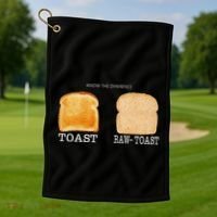 Know The Difference Toast Raw Toast Golf Towel thumb 1