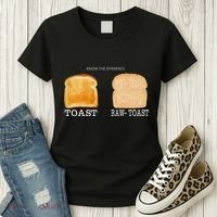 Know The Difference Toast Raw Toast Women's T-Shirt thumb 3