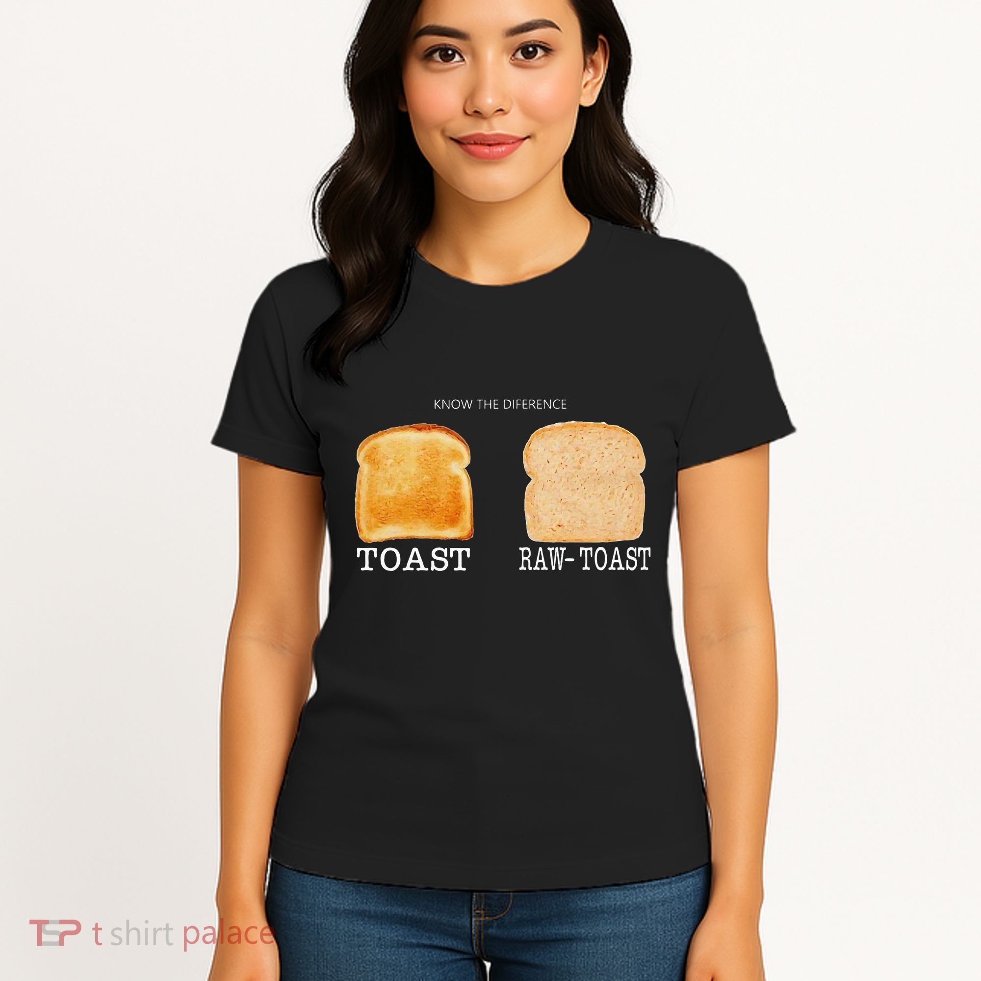 Know The Difference Toast Raw Toast Women's T-Shirt