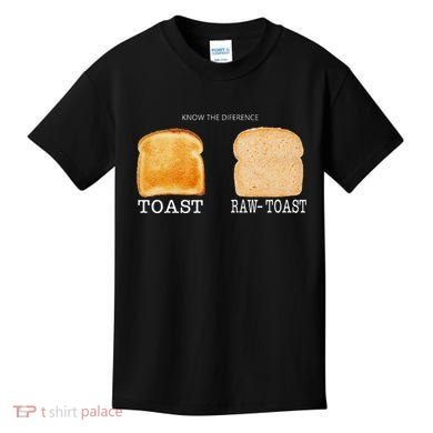 Know The Difference Toast Raw Toast Kids T-Shirt