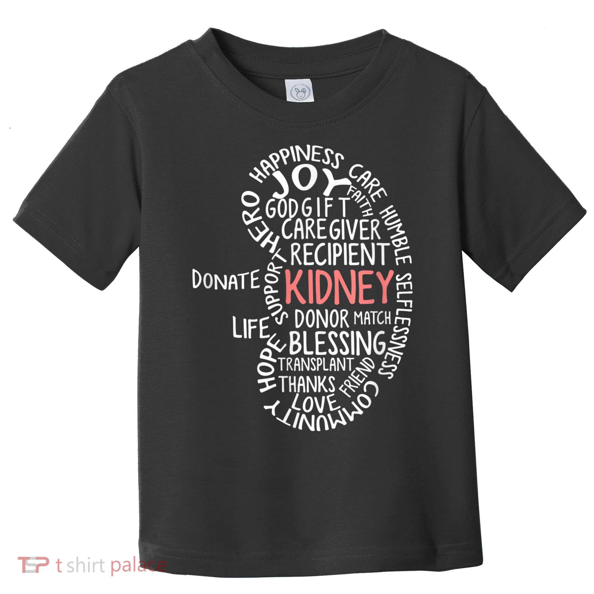 Kidney Transplant Donor Donate Surgery Recovery Toddler T-Shirt