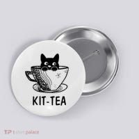 Kit Tea Funny Cat Lover Button thumb 0
