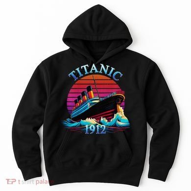 TITANIC 1912 HISTORY COMMEMORATIVE Hoodie