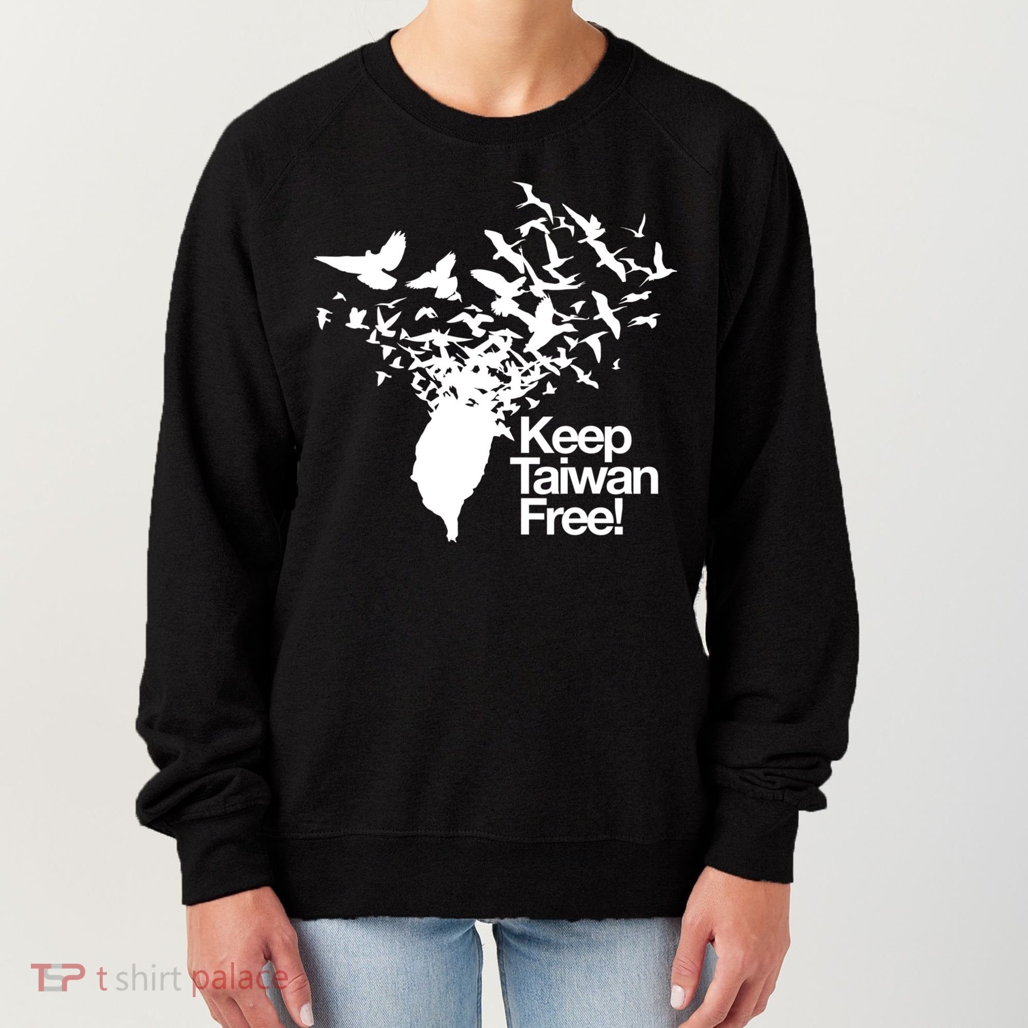 Keep Taiwan Free With Peace Birds Flying Out Gift Women's Sweatshirt