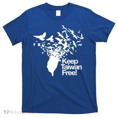 Keep Taiwan Free With Peace Birds Flying Out Gift T-Shirt