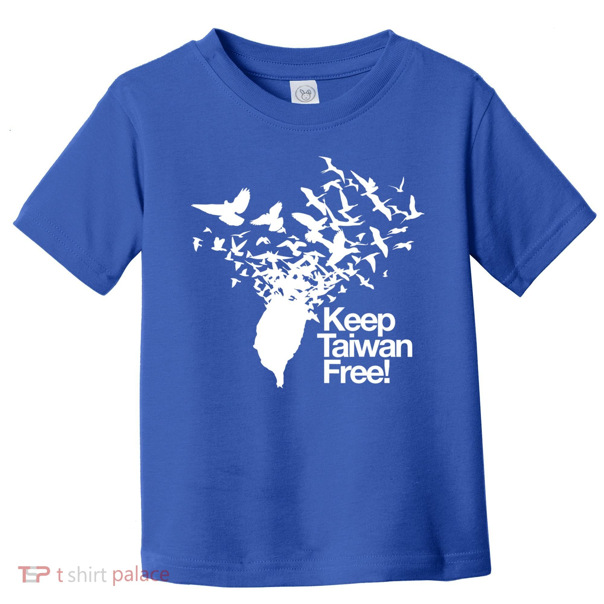 Keep Taiwan Free With Peace Birds Flying Out Gift Toddler T-Shirt