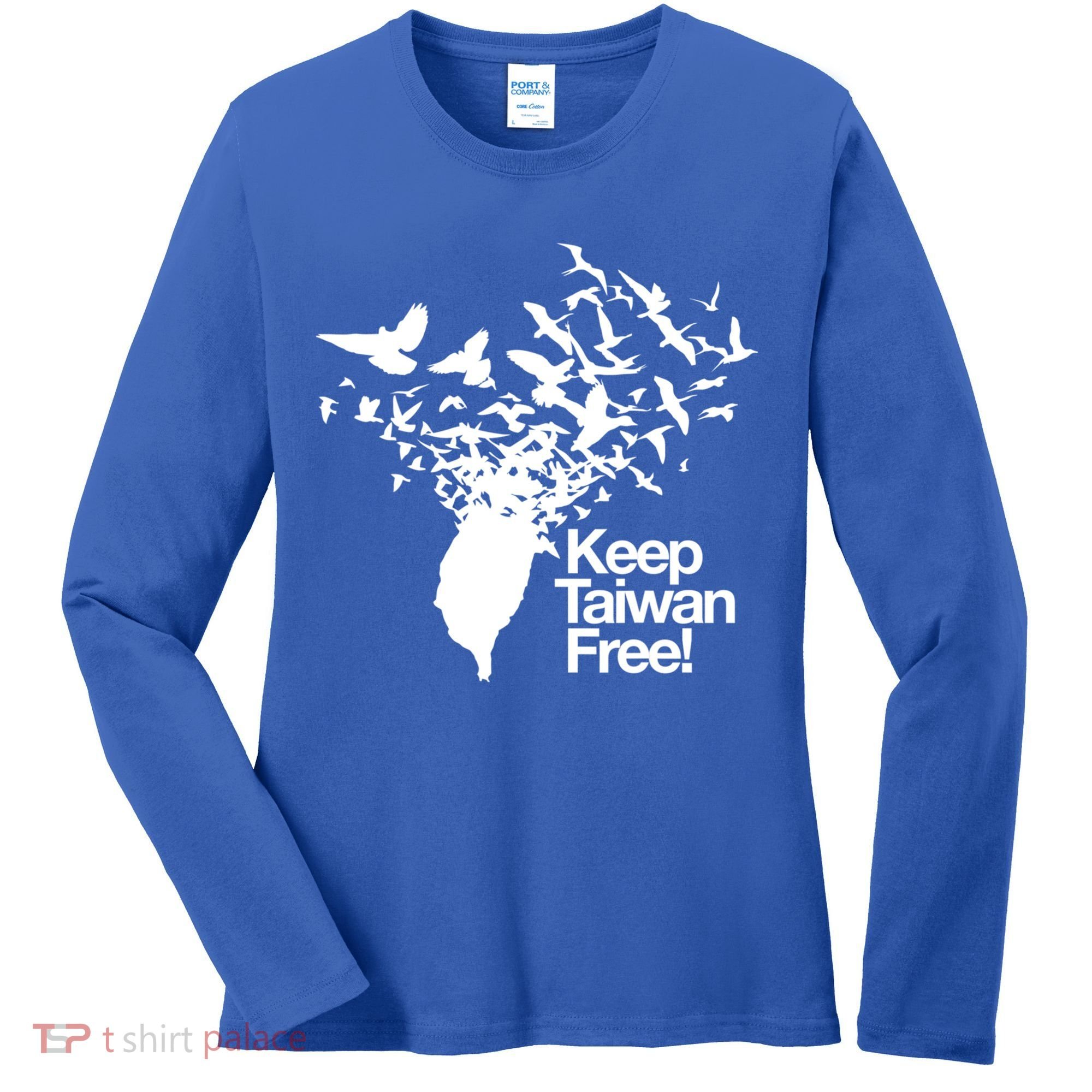 Keep Taiwan Free With Peace Birds Flying Out Gift Women's Long Sleeve Shirt