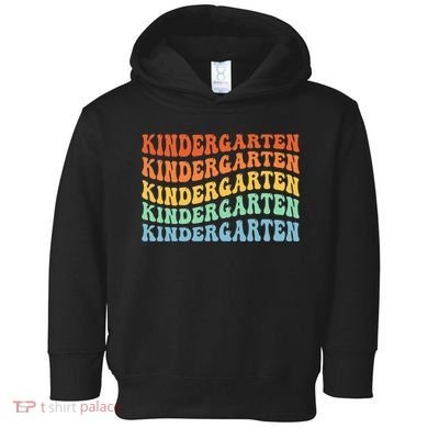 Kindergarten Teacher First Day School Back To School Toddler Hoodie
