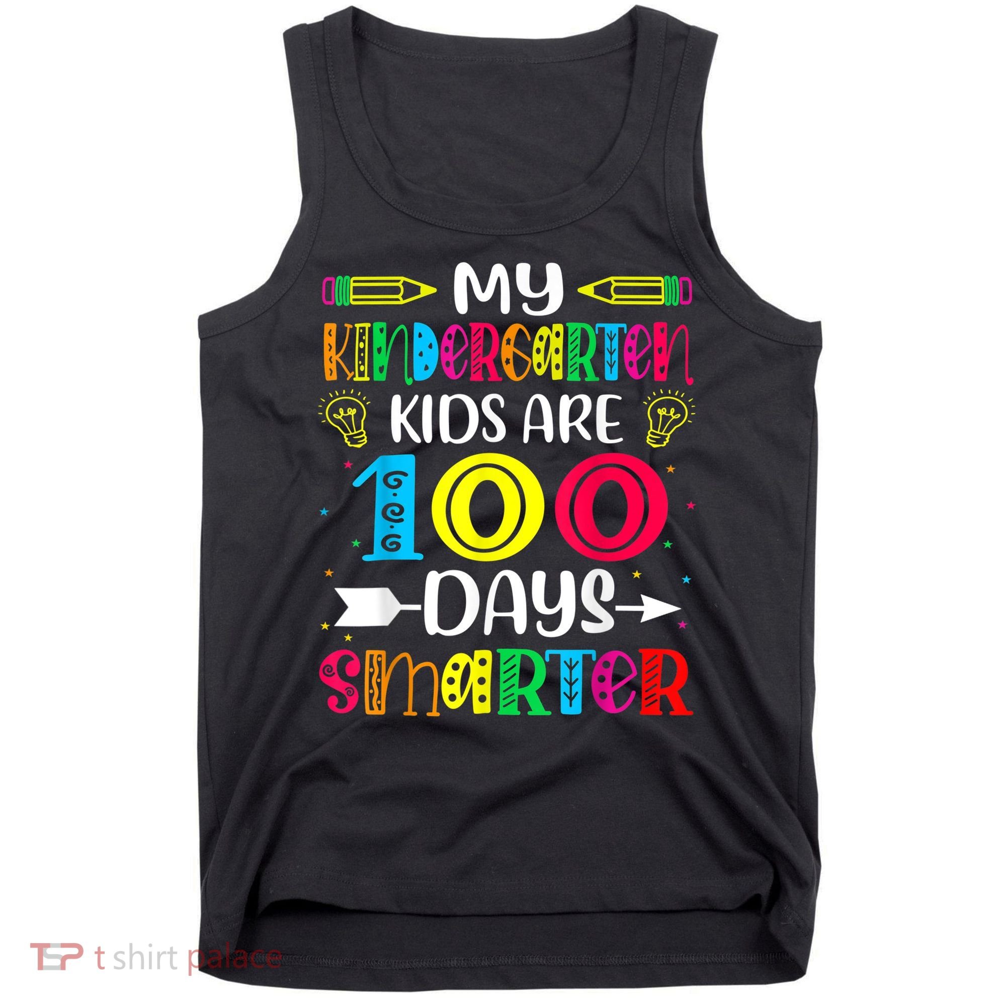 Kindergarten Teacher Gift 100 Days Smarter 100th Day Of School Tank Top