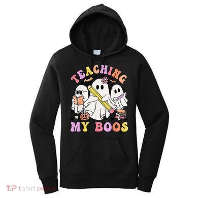Kindergarten Teacher Halloween Cute Ghosts Teaching My Boos Women's Hoodie