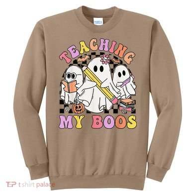 Kindergarten Teacher Halloween Cute Ghosts Teaching My Boos Sweatshirt
