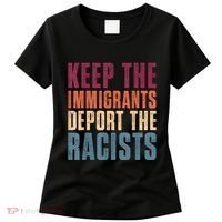 Keep The Immigrants Deport The Racists Pro Immigration Retro Women's T-Shirt thumb 0