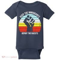 Keep The Immigrants Deport The Racists Baby Bodysuit thumb 0