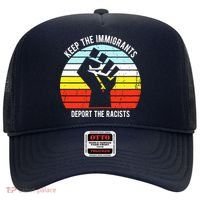Keep The Immigrants Deport The Racists Hat thumb 0