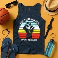 Keep The Immigrants Deport The Racists Tank Top thumb 4