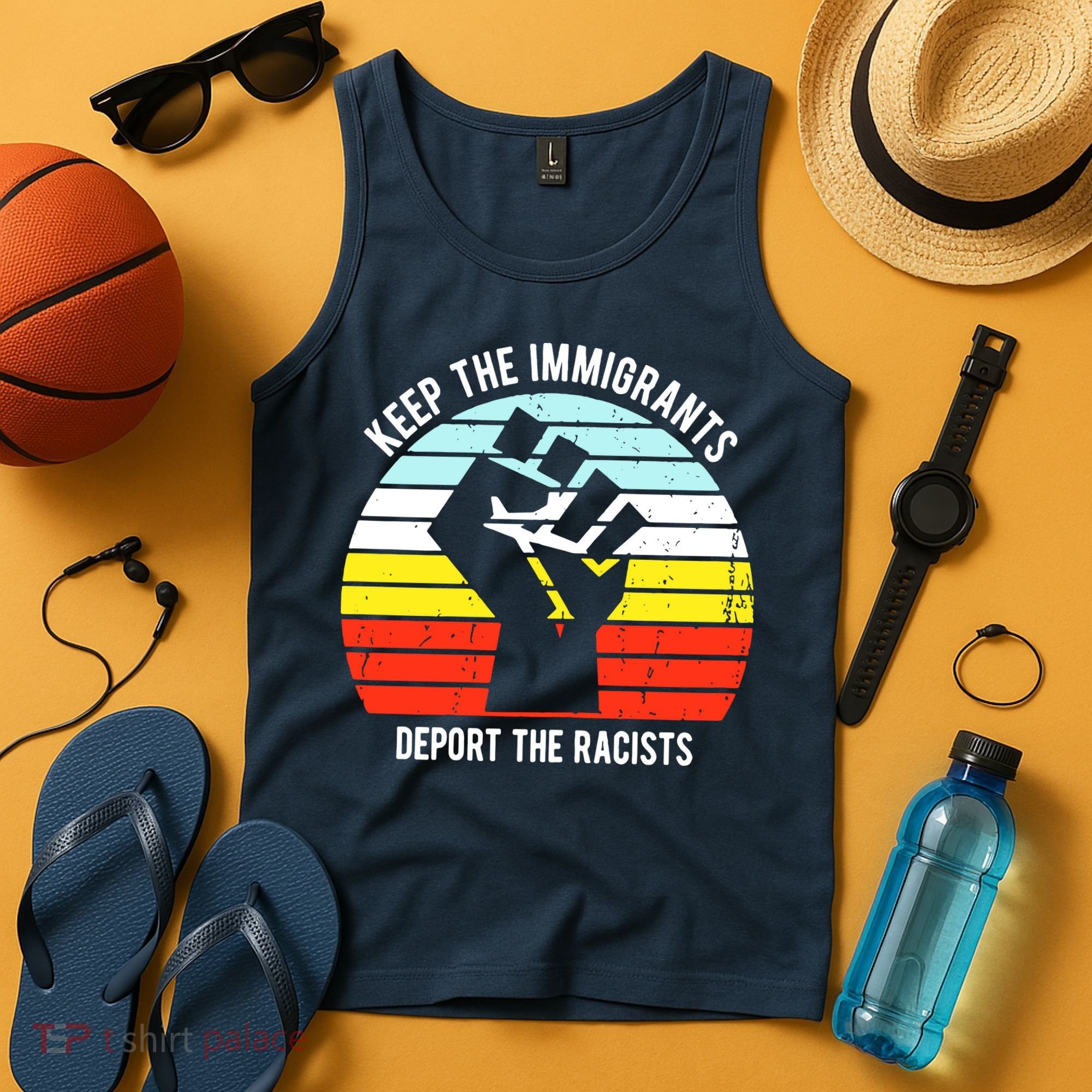 Keep The Immigrants Deport The Racists Tank Top