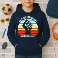 Keep The Immigrants Deport The Racists Kids Hoodie thumb 2
