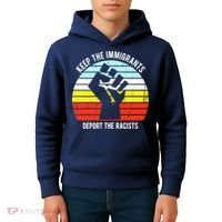 Keep The Immigrants Deport The Racists Kids Hoodie thumb 4