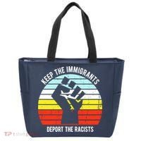 Keep The Immigrants Deport The Racists Tote Bag thumb 0