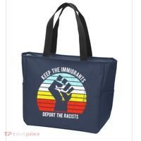 Keep The Immigrants Deport The Racists Tote Bag thumb 3